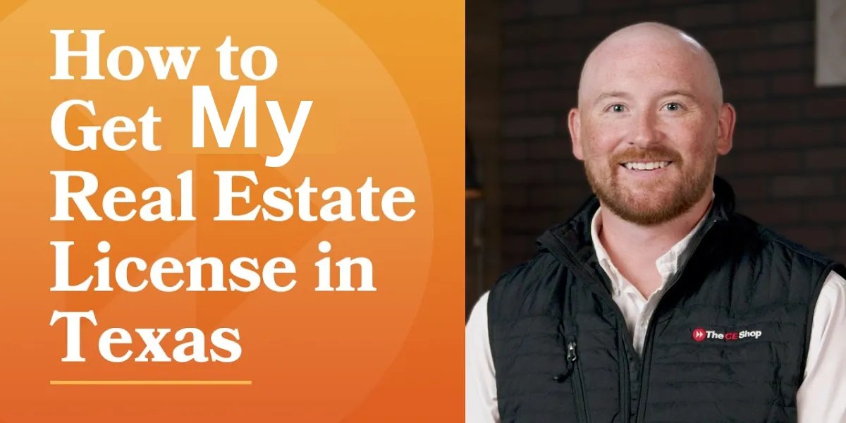 Get Your Texas Real Estate License StepbyStep Guide