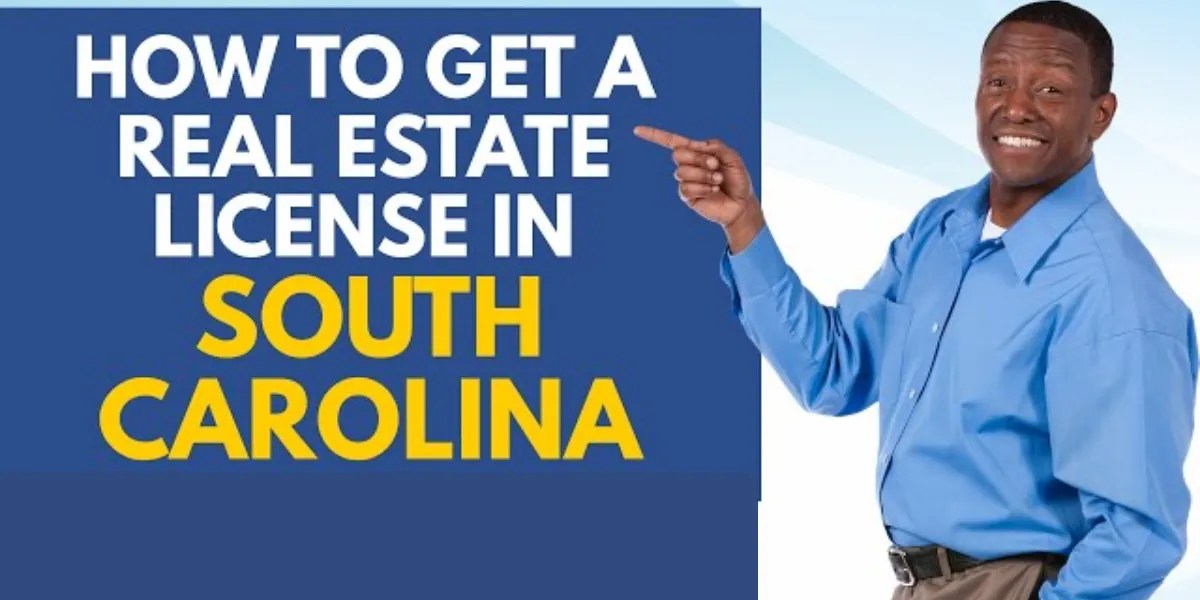 Get Your Real Estate License in SC StepbyStep Guide