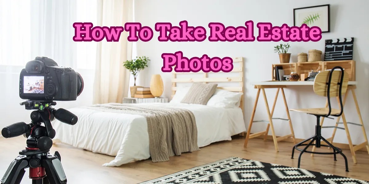 Mastering Real Estate Photography Tips & Techniques