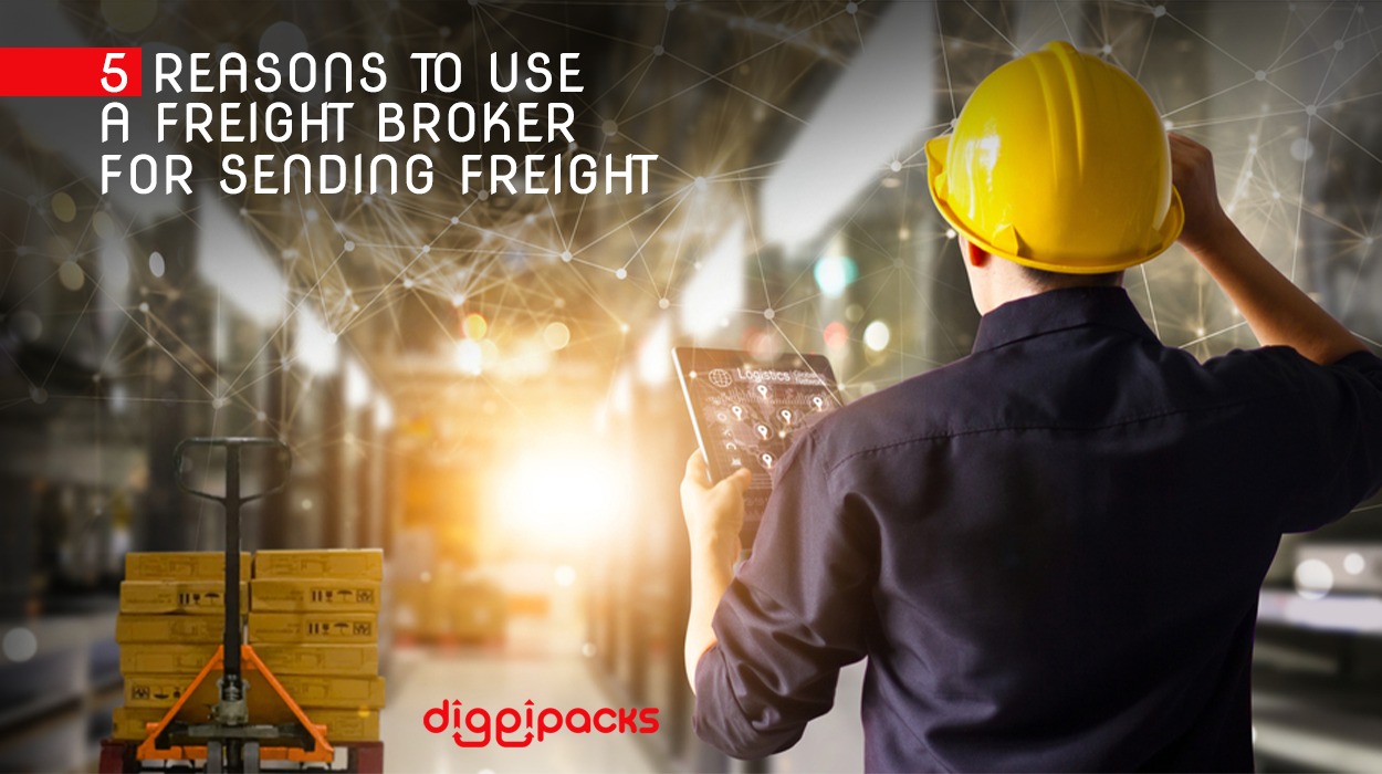5 Reasons to use a Freight Broker for Sending Freight