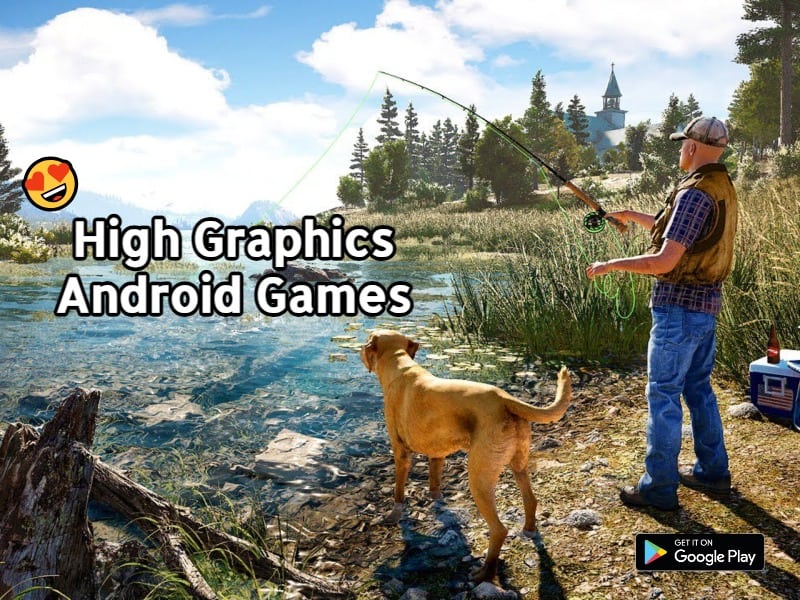 25 Free High Graphics Android Games List (2024)