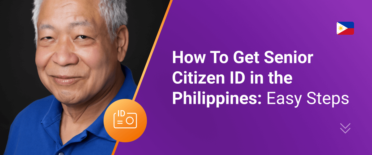 How To Get Senior Citizen ID in the Philippines Digido