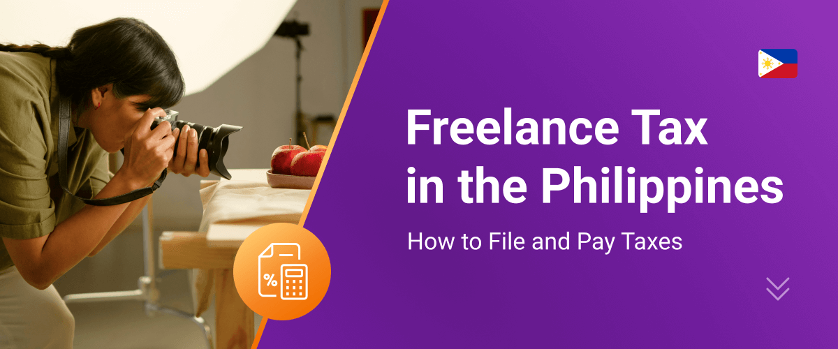 Freelancer Tax in the Philippines How to File and Pay Taxes? Digido