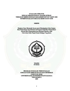 Evaluasi Literatur Dengan Menggunakan Analisis Sitiran Terhadap Skripsi Jurusan Manajemen Hutan Tahun 2008 Di Perpustakaan Fakultas Kehutanan Ugm - Institutional Repository