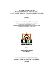 Pengaruh Game Online Terhadap Motivasi Belajar Siswa Di Sma Negeri Ambulu Tahun Pelajaran 2015 / 2016 - Digital Library Uin Khas Jember