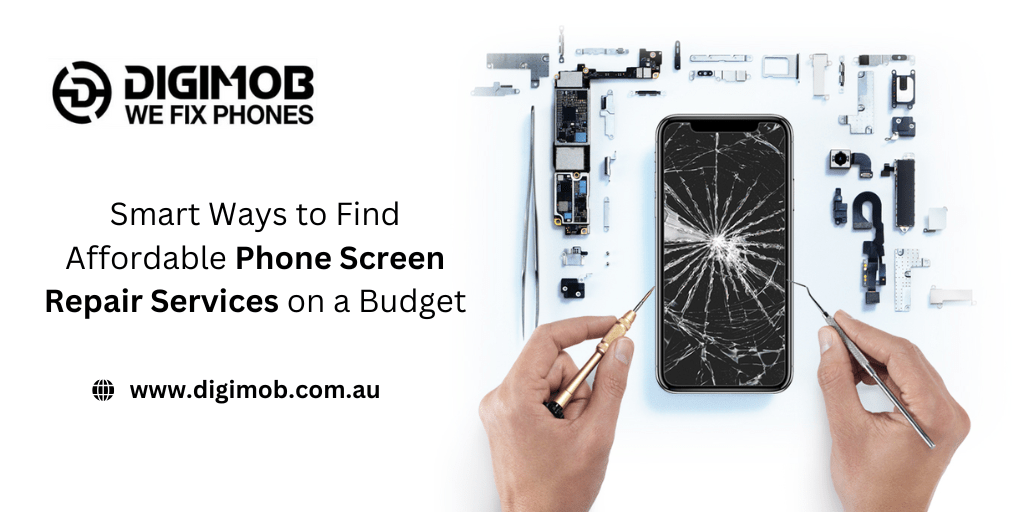 Best Phone Screen Repair Services on a Budget in Adelaide