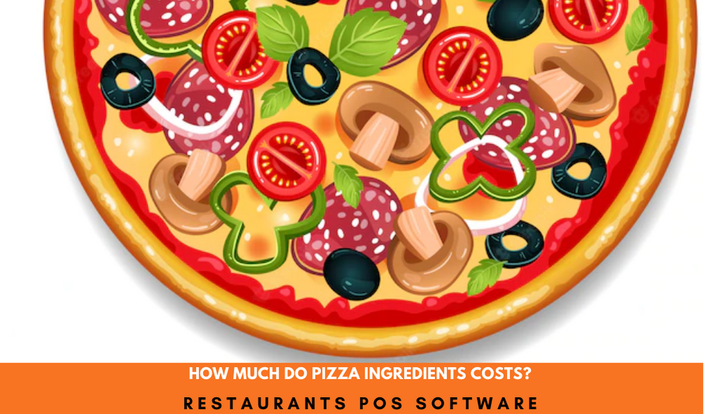 How Much Do Pizza Ingredients Costs?