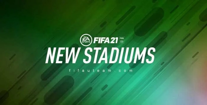 FIFA 21 News New Confirmed Stadiums And Leagues DigiStatement