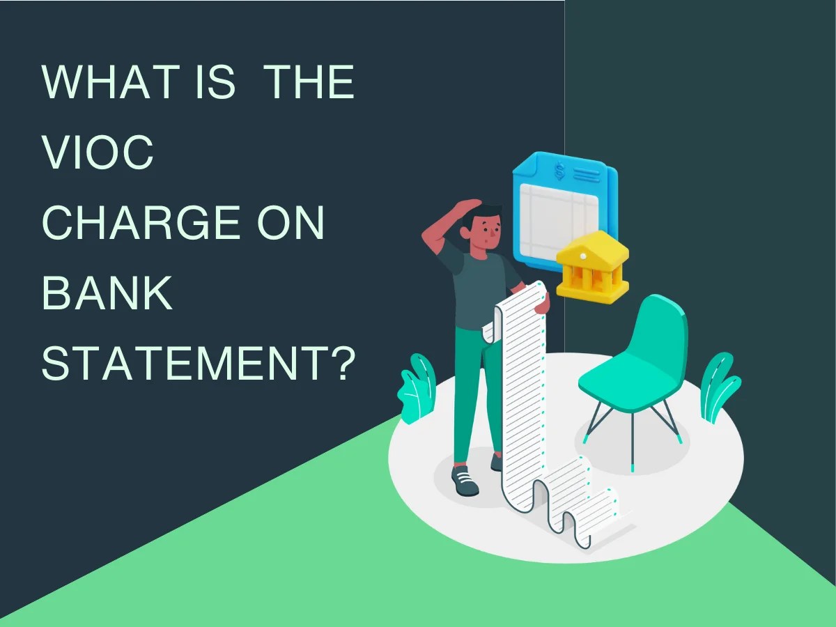 What Is the VIOC Charge on Your Bank Statement?(01)