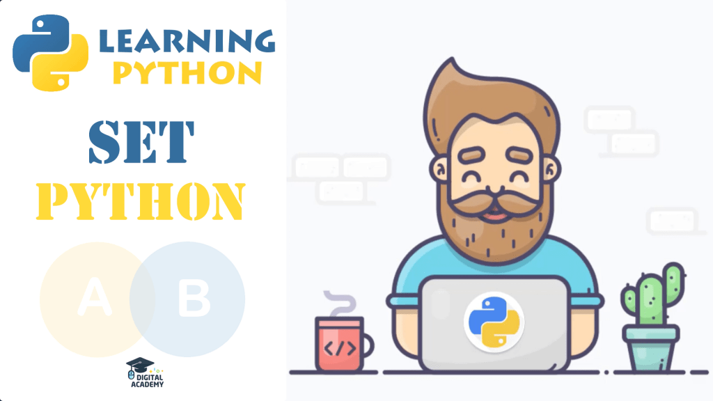 Digital Academy » Sets in Python What is a Set and How to use Sets in Python?