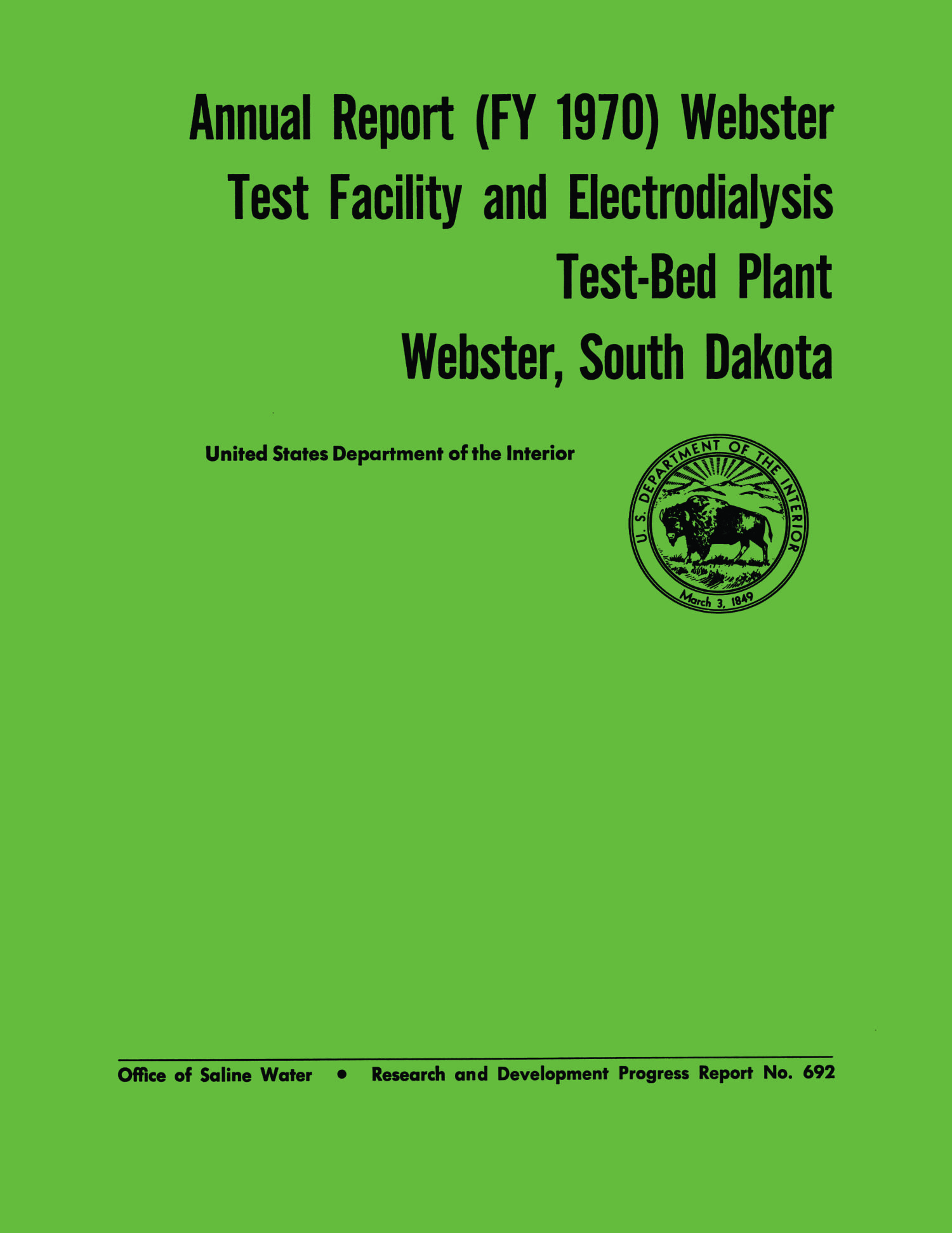 Annual Report (FY 1970) ster Test Facility and Electrodialysis Test