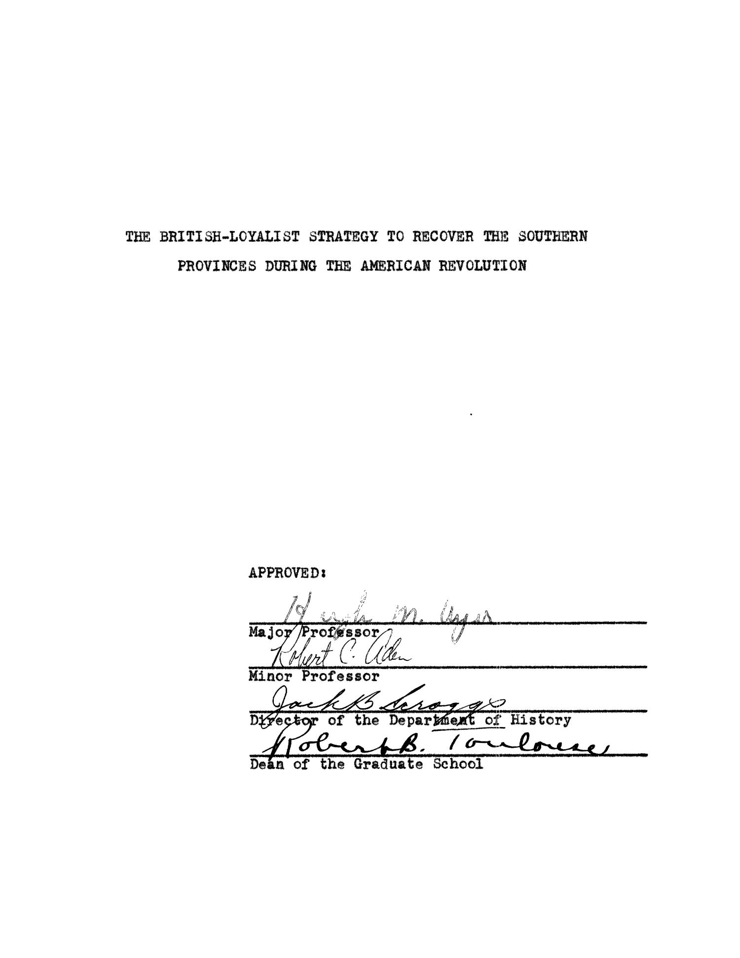 The BritishLoyalist Strategy to Recover the Southern Provinces During