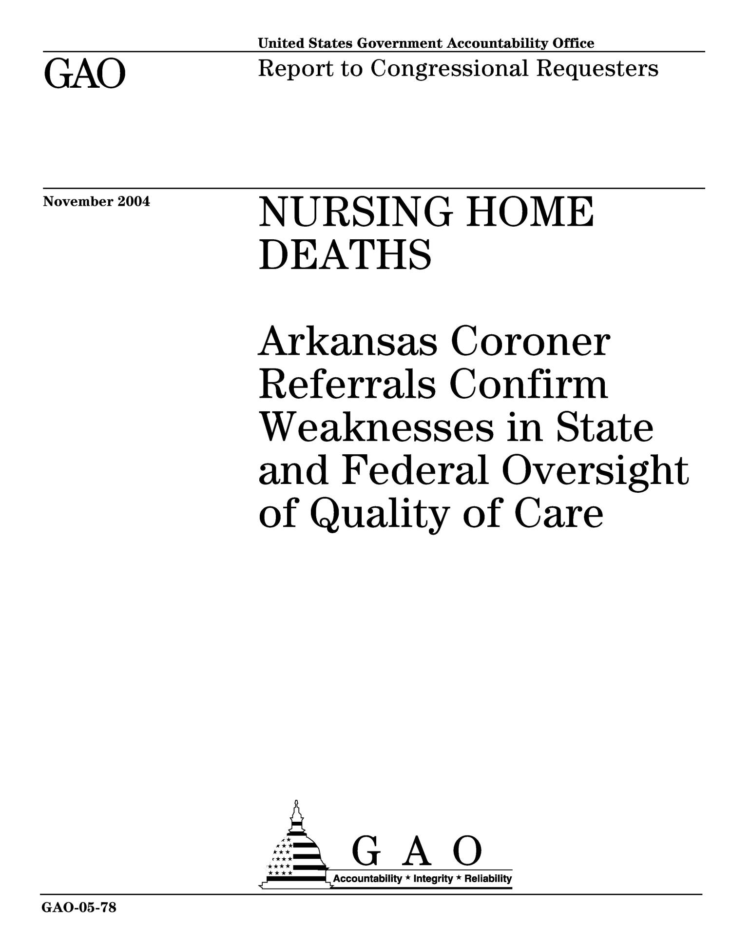 Nursing Home Deaths Arkansas Coroner Referrals Confirm Weaknesses in State and Federal
