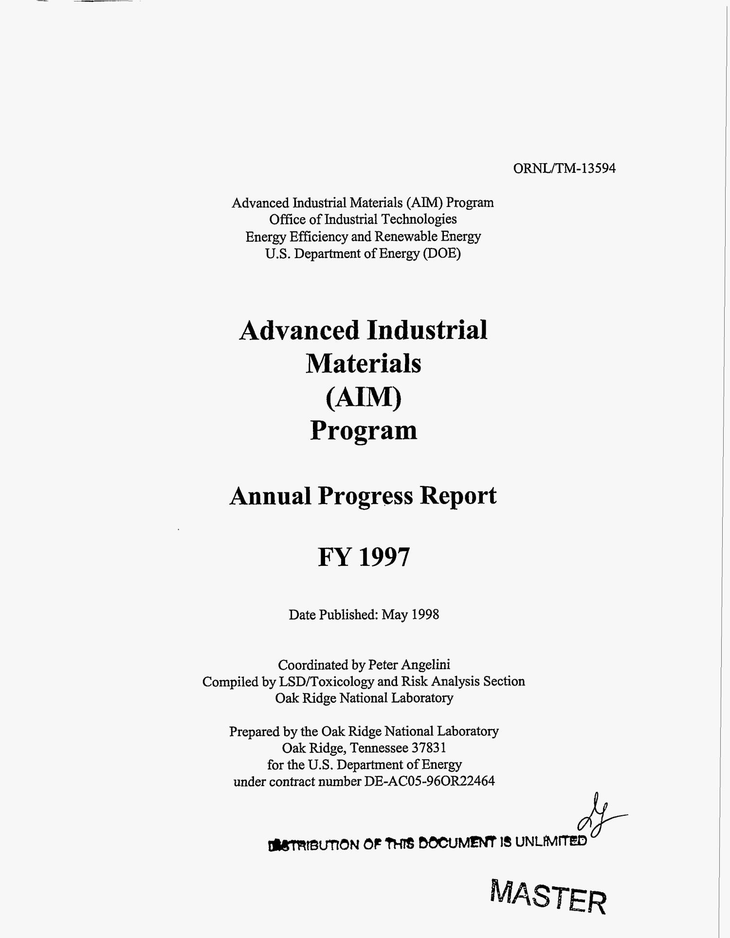 Advanced Industrial Materials (AIM) Program annual progress report, FY