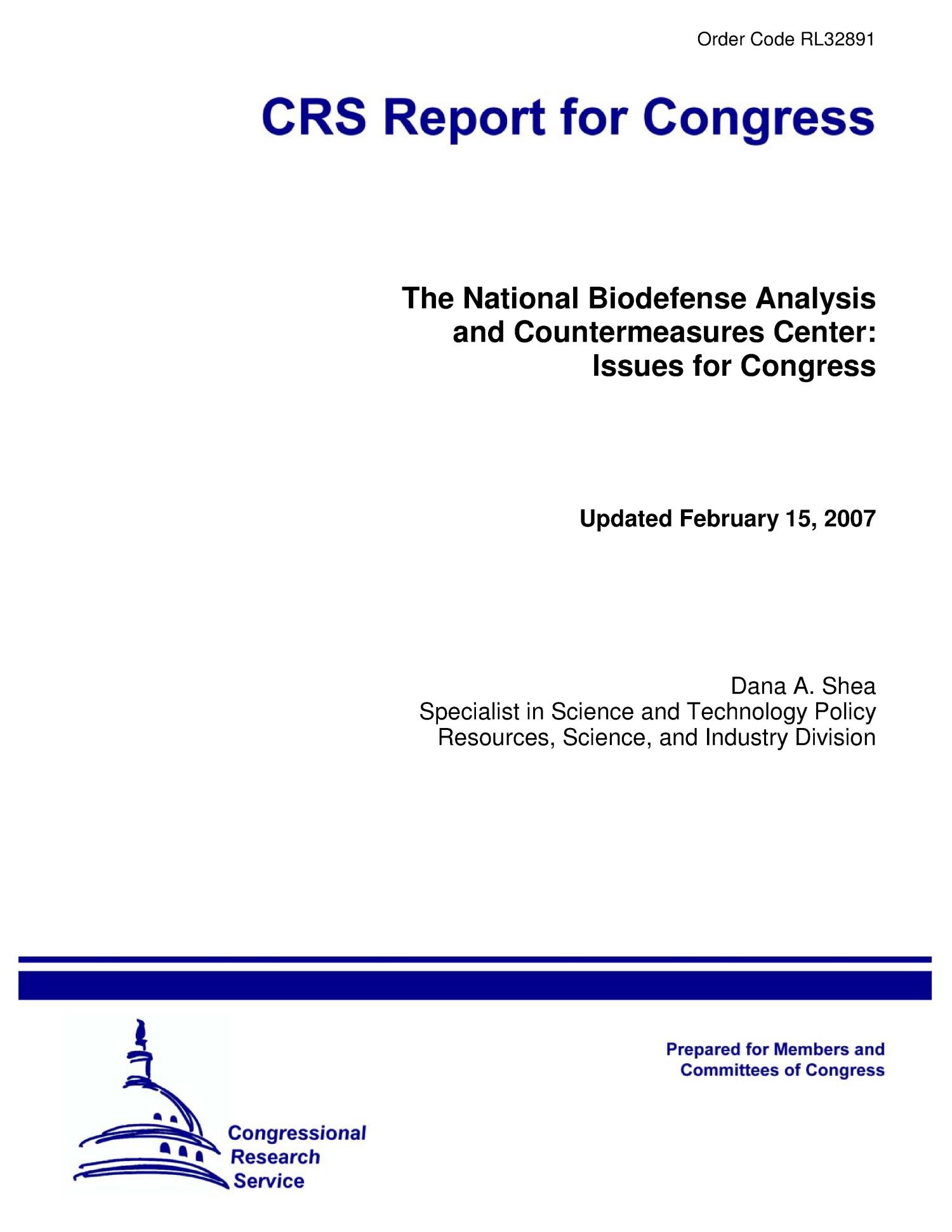 The National Biodefense Analysis and Countermeasures Center Issues for