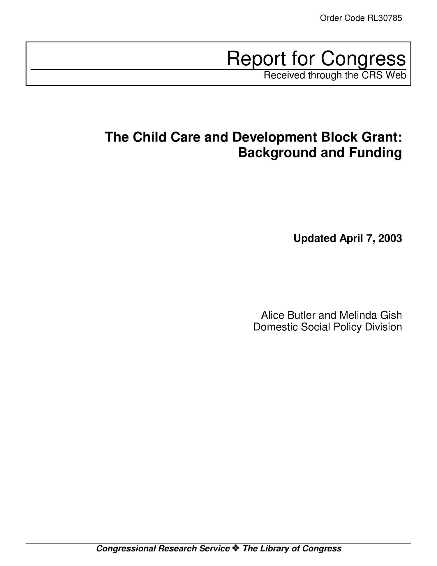 The Child Care and Development Block Grant Background and Funding
