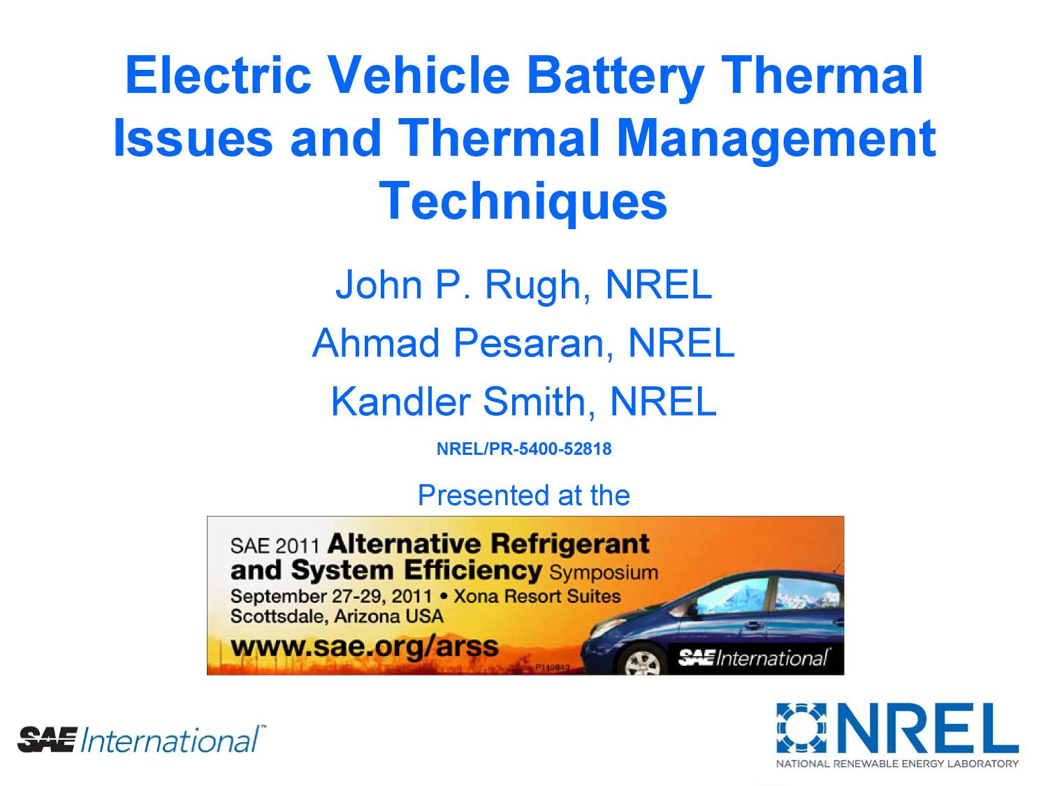 Electric Vehicle Battery Thermal Issues and Thermal Management