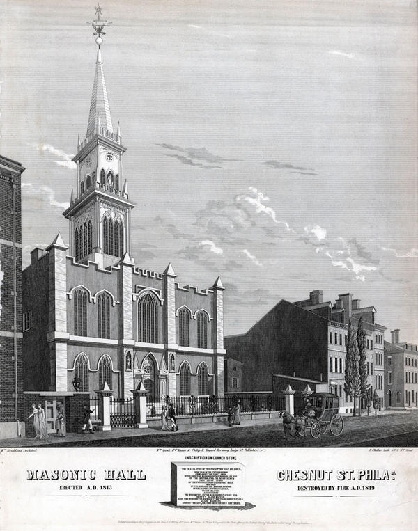 Masonic Hall Chesnut St. Philada. Erected A.D. 1813. Destroyed by Fire A.D. 1819. [graphic] / Wm