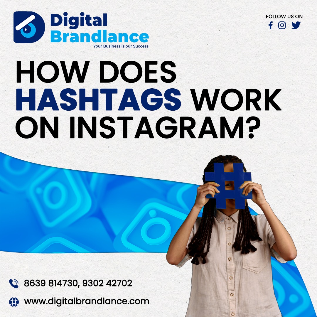 How Does Hashtags Work on Instagram Best Digital Marketing Agency in