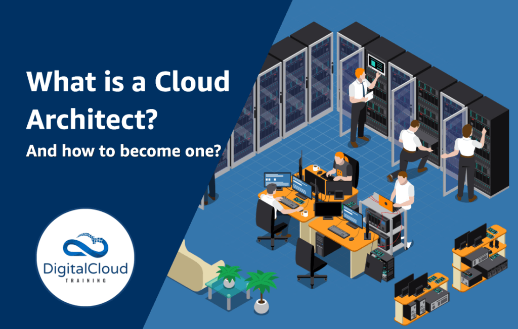 What is a Cloud Architect?