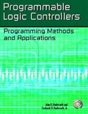 "Programmable Logic Controllers: Programming Methods and Applications