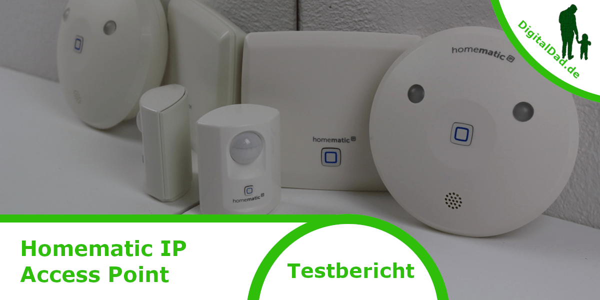 Homematic IP Access Point Testbericht DigitalDad