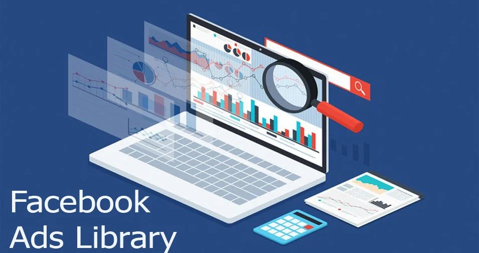 Facebook Ad Library How To Use it?