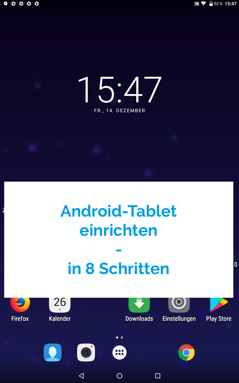 Neues Android Tablet einrichten Schritt für Schritt Anleitung