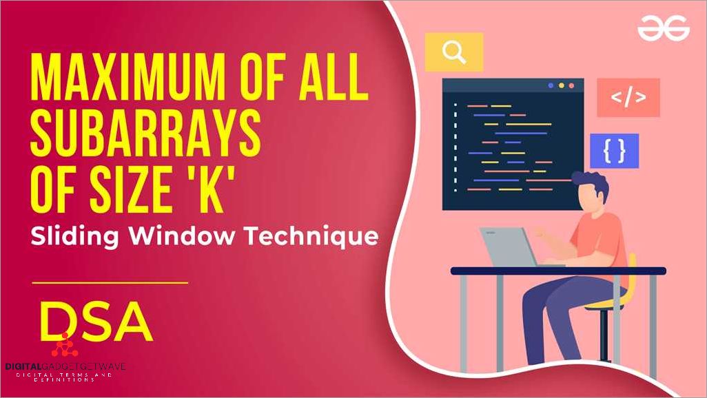 What is the Sliding Window Algorithm? A Complete Guide [Updated
