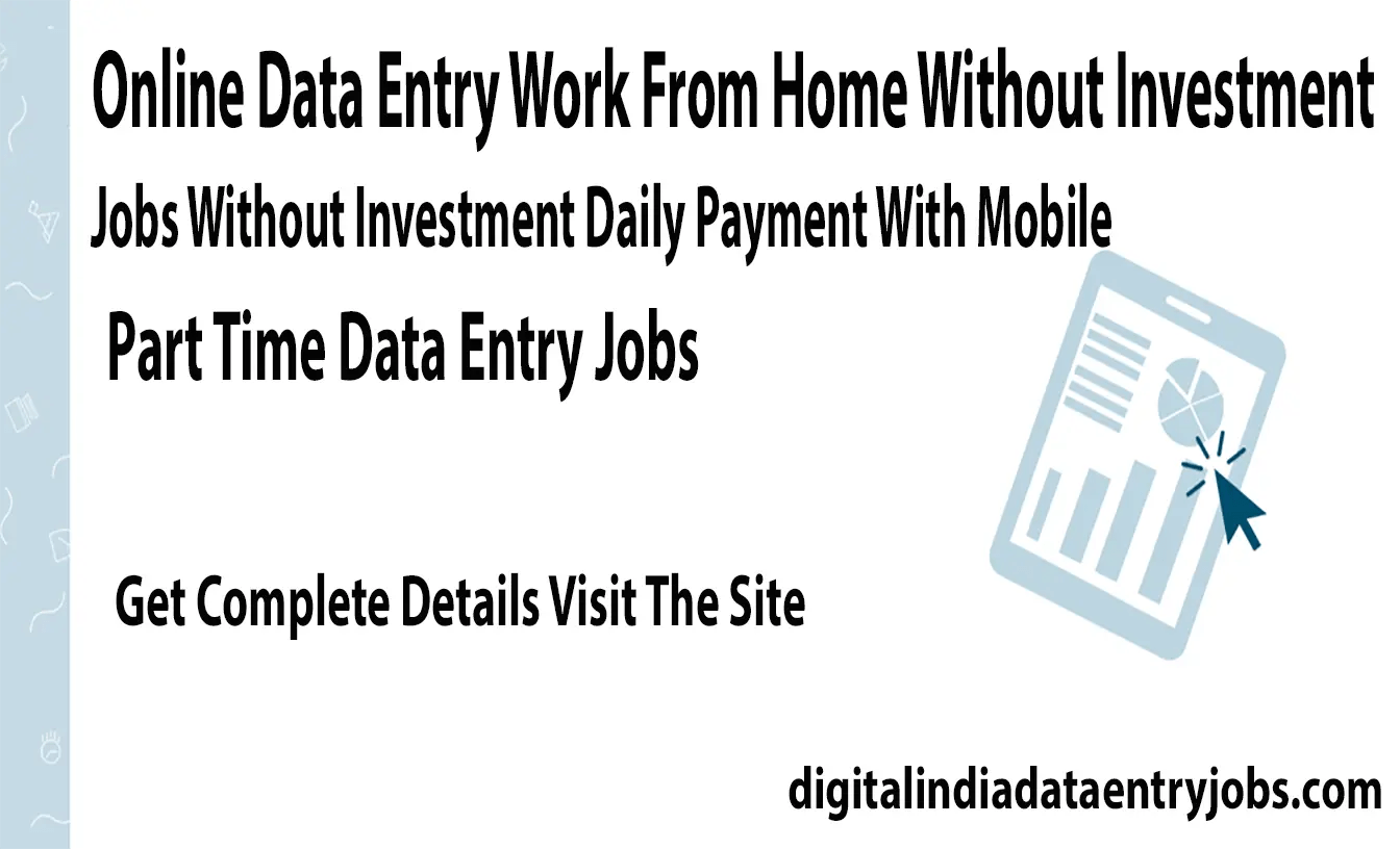 Online Data Entry Work From Home Without Investment, Part Time Jobs