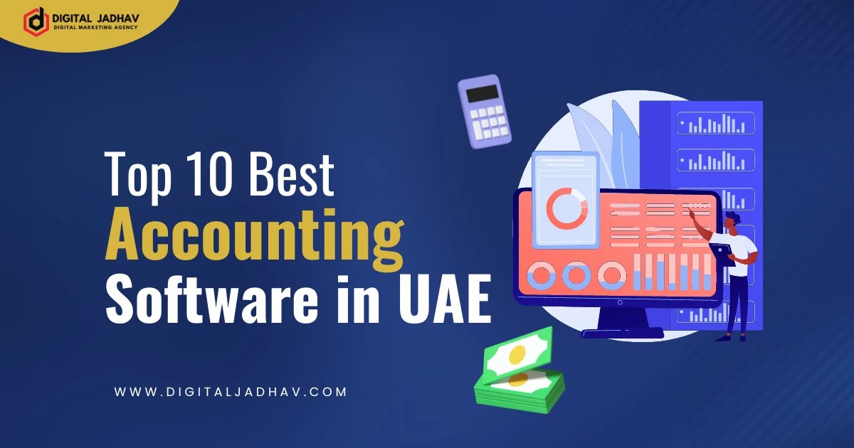 Top 10 Accounting Software in UAE 2024 (Free & Paid)
