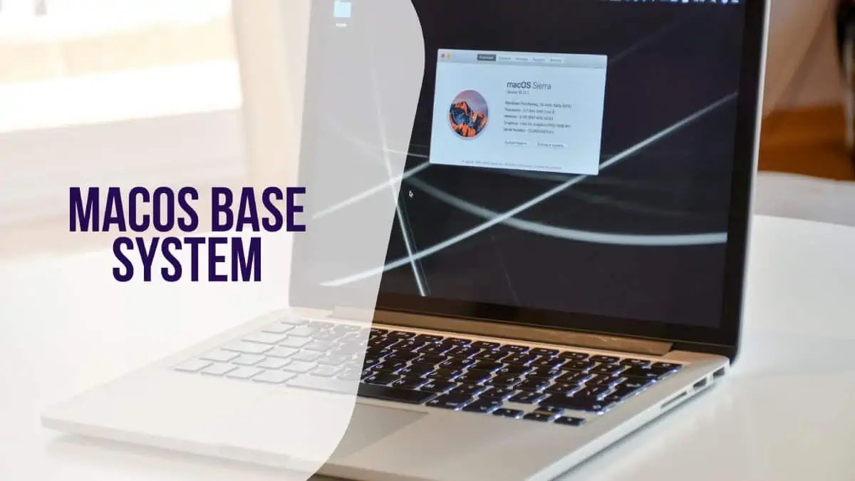What is a Mac OS Base System? Digital Magazine