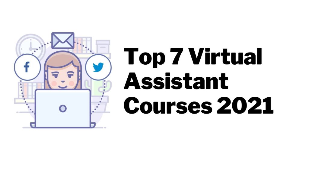 Top 7 Courses for Virtual Assistants in 2021Best VA Courses