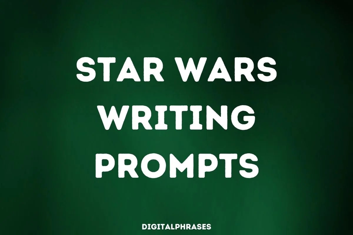 32 Star Wars Writing Prompts