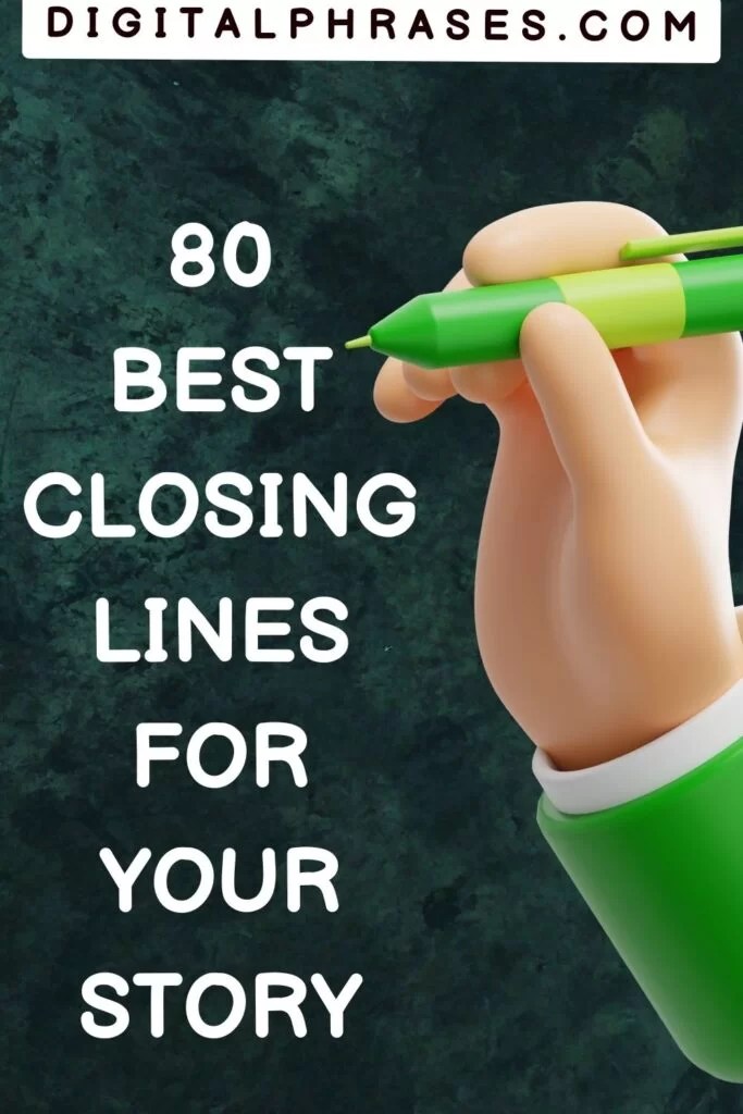 80 Best Closing Lines For Your Story