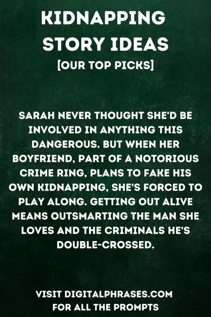 36 Kidnapping Story Ideas and Prompts