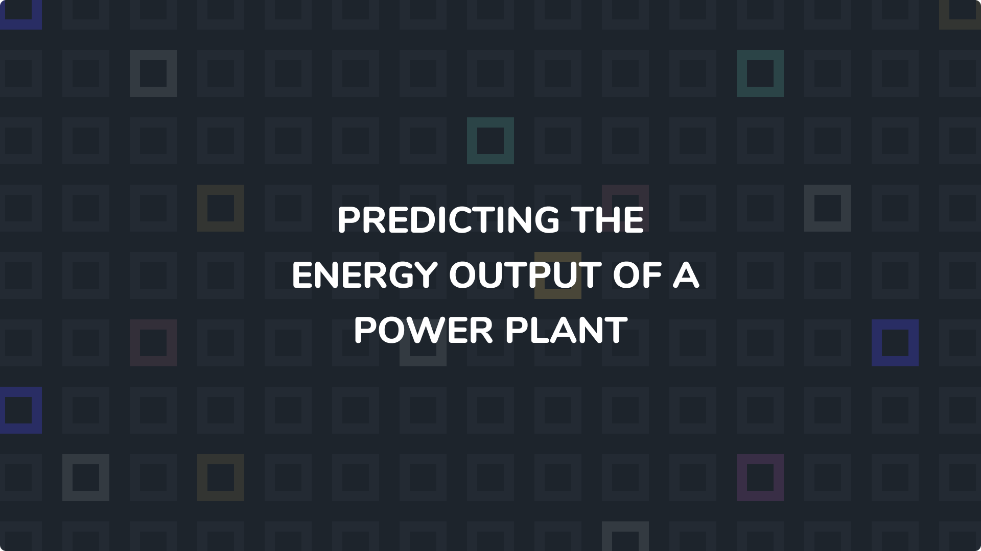 Practice Project Using AI to Predict the Hourly Energy Output of a