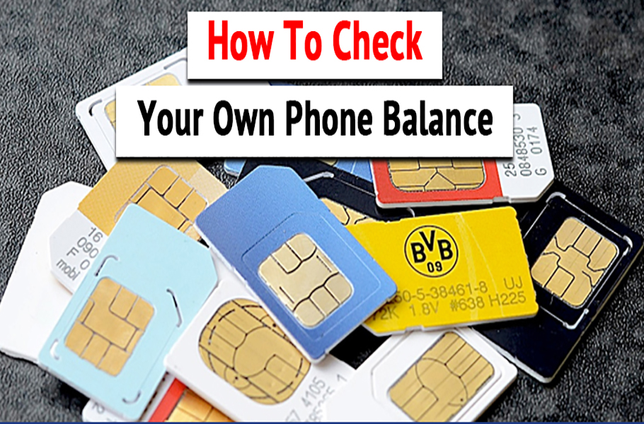 A Comprehensive Guide How to Check Mobile Number and Balance for