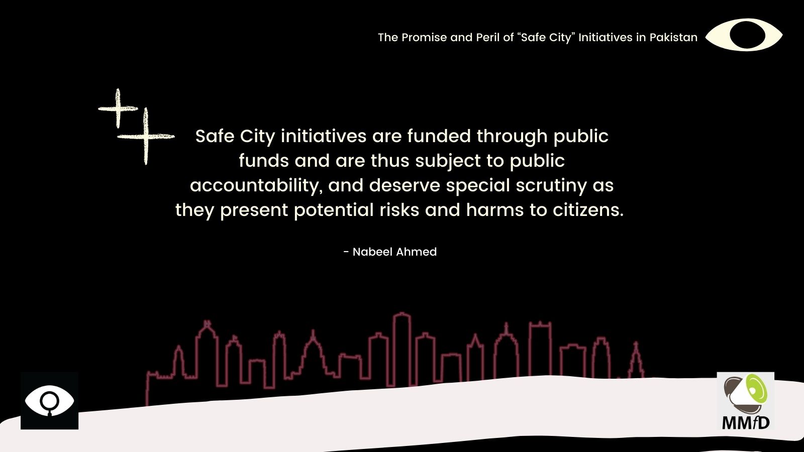 The Promise and Peril of “Safe City” Initiatives in Pakistan Digital