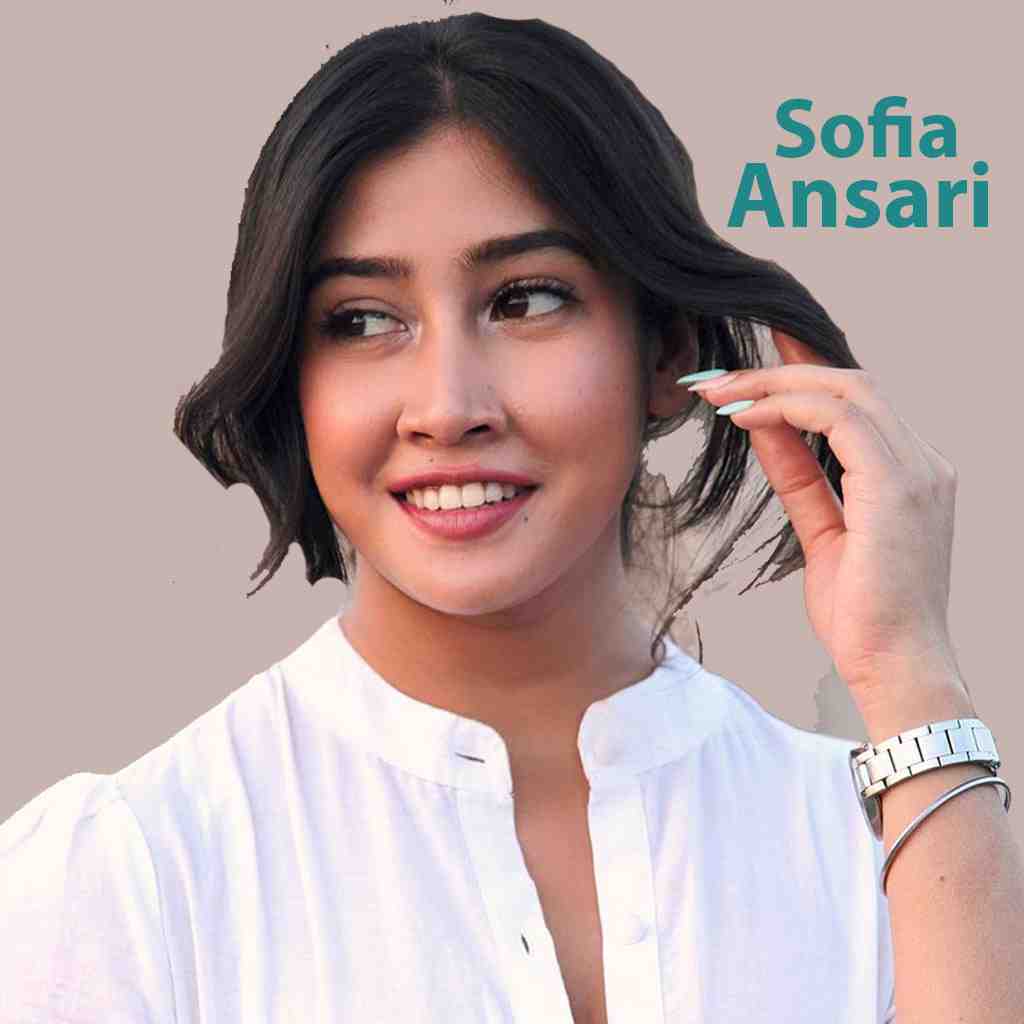 Sofia Ansari Biography, Wiki, Age, Net Worth, Sister, Height, Boyfriend, Family - Digitalstudyadda