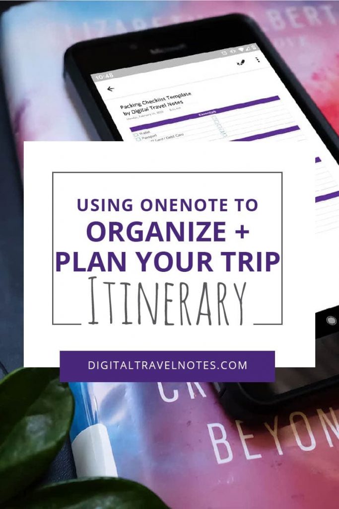Using OneNote to Plan + Organize Your Trip Itinerary Digital Travel Notes