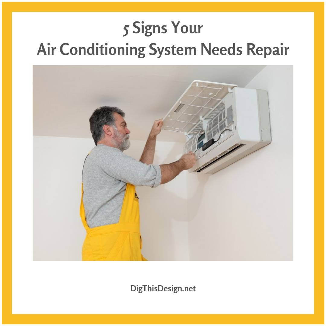 5 Signs Your Air Conditioning System Needs Repair Dig This Design