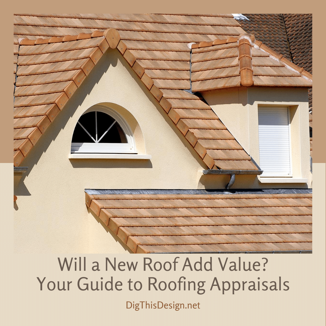 How Much Value Does a New Roof Add? A Look at Appraisals and Roofing