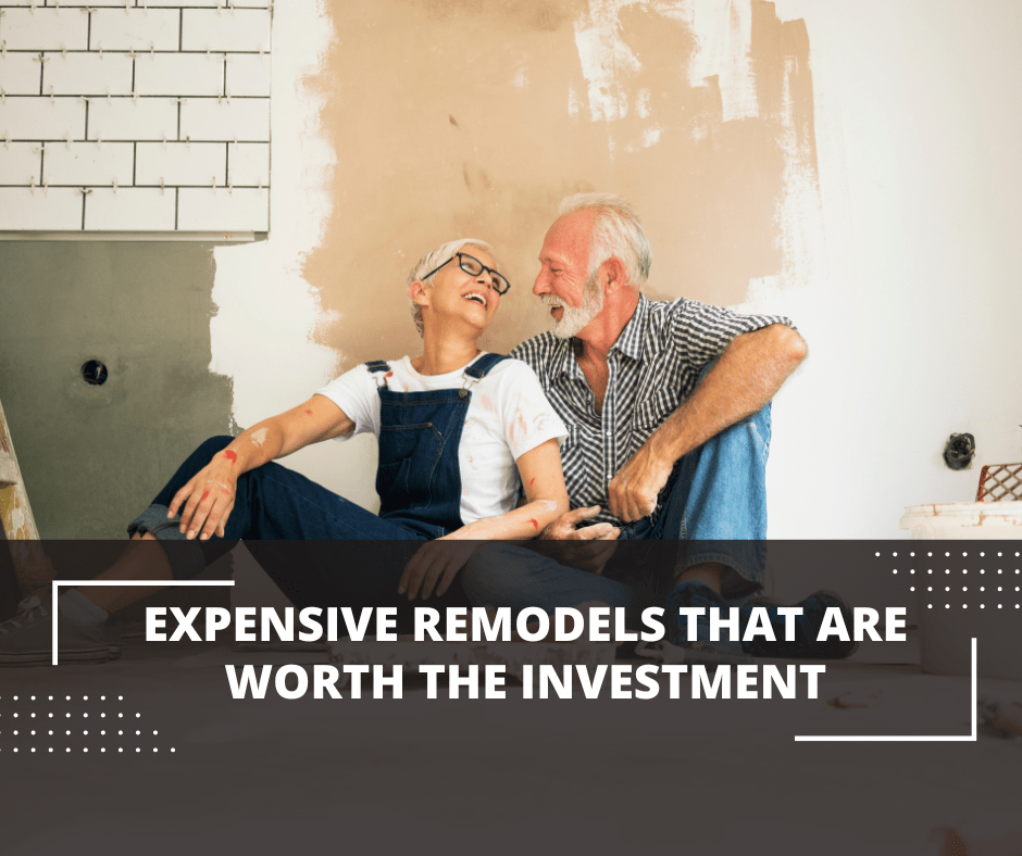 5 Costly Remodels That Are Worth Investing In Dig This Design