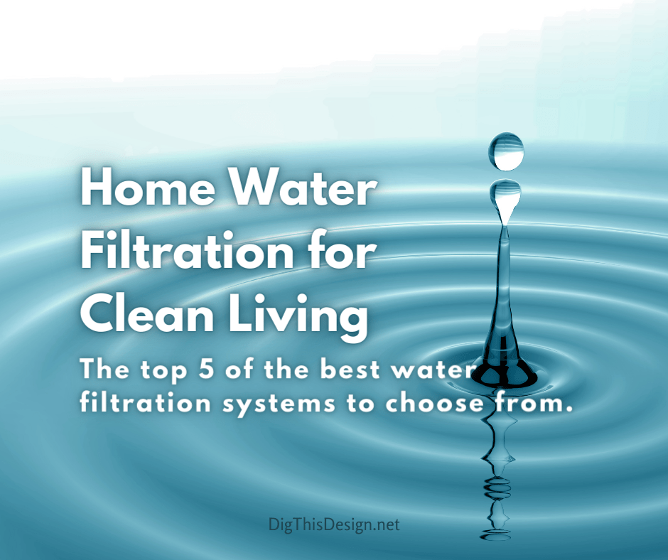 Water Filtration Wonders 5 MustKnow Tips to Empower Your Home with