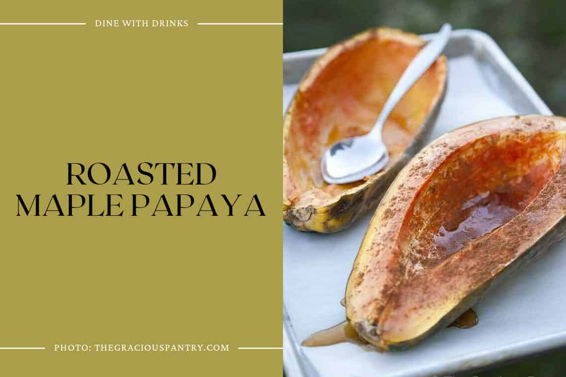 10 Papaya Recipes to Make Your Taste Buds Dance! DineWithDrinks