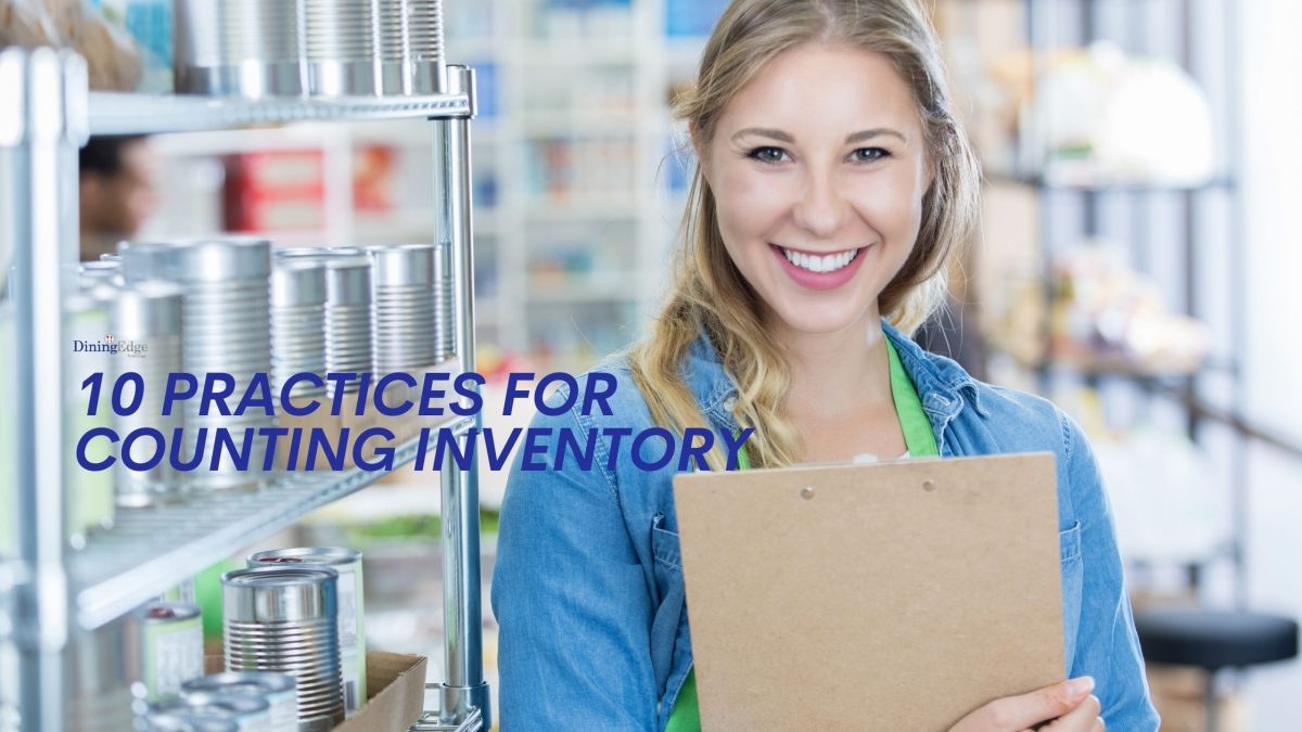 10 Best Practices for Counting Inventory DiningEdge