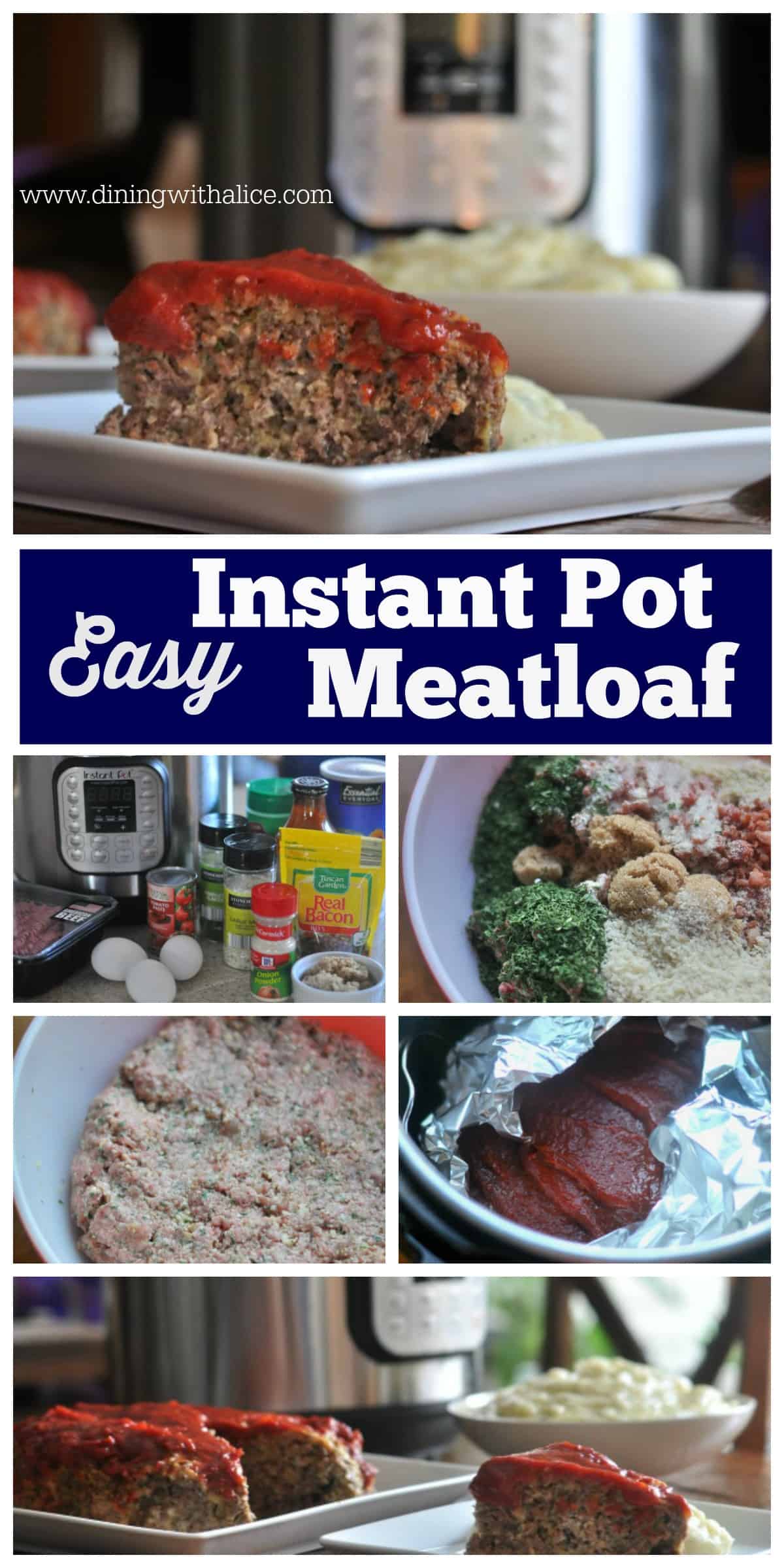 Instant Pot Meatloaf Dining with Alice