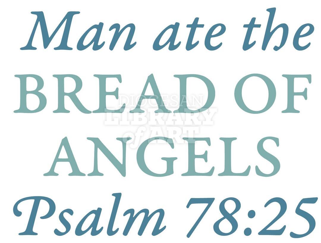 Diocesan Library of Art Man ate the Bread of Angels