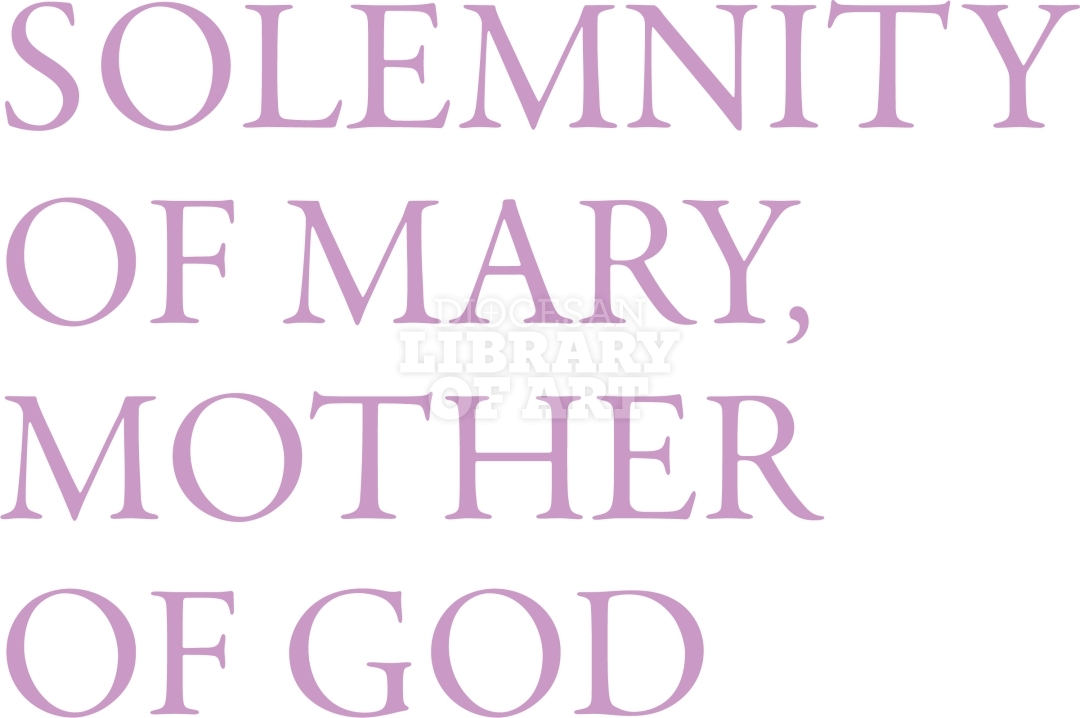 Diocesan Library of Art Solemnity Of Mary, Mother Of God